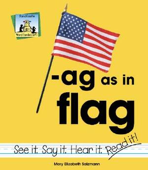 AG as in Flag by Mary Elizabeth Salzmann