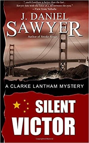 Silent Victor by J. Daniel Sawyer