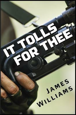 It Tolls for Thee by James Williams