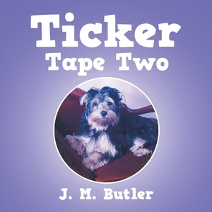 Ticker Tape Two by J. M. Butler