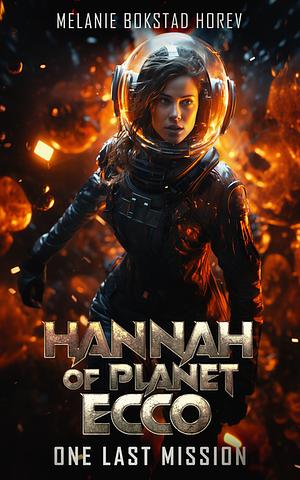 Hannah of Planet Ecco by Melanie Bokstad Horev