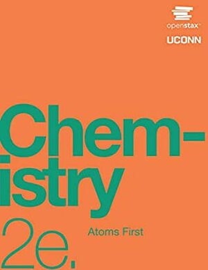 Chemistry: Atoms First 2e by Klaus Theopold, William R. Robinson, Edward J. Neth, Richard Langely, Paul Flowers, OpenStax