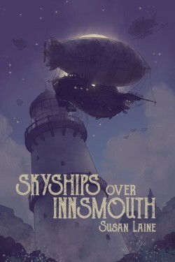 Skyships Over Innsmouth by Susan Laine