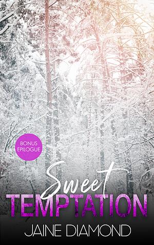 Sweet Temptation - Bonus Epilogue by Jaine Diamond