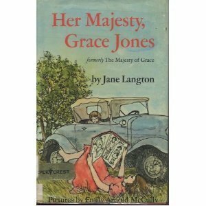 Her Majesty, Grace Jones by Jane Langton, Emily Arnold McCully