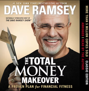 The Total Money Makeover: A Proven Plan for Financial Fitness (Abridged) by Dave Ramsey
