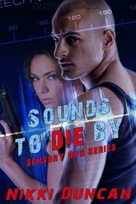 Sounds to Die By by Nikki Duncan