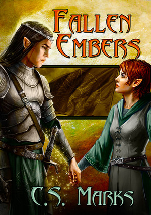 Fallen Embers by C.S. Marks