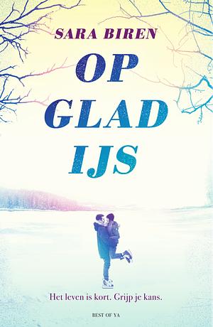 Op glad ijs by Sara Biren