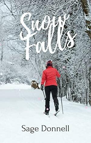 Snow Falls by Sage Donnell