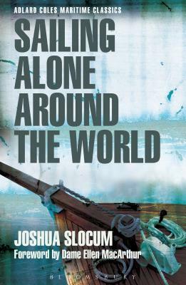 Sailing Alone Around the World by Joshua Slocum