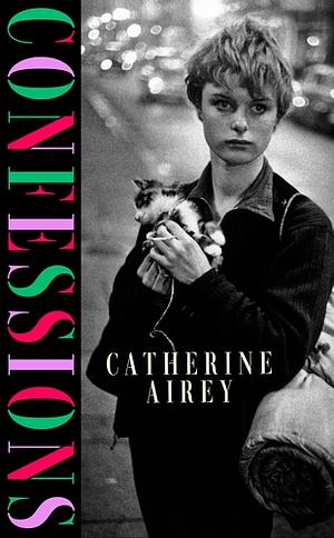 Confessions by Catherine Airey