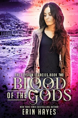 Blood of the Gods by Erin Hayes