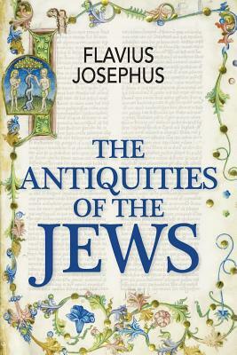 The Antiquities of the Jews by Flavius Josephus