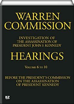 Warren Commission 6 to 10 by Warren Commission