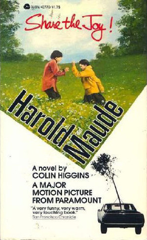 Harold and Maude by Colin Higgins