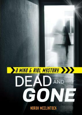 Dead and Gone by Norah McClintock