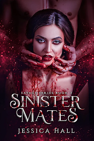 Sinister Mates by Jessica Hall