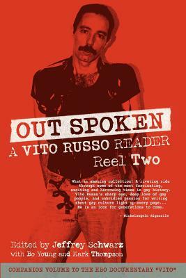 Out Spoken: A Vito Russo Reader - Reel Two by Vito Russo