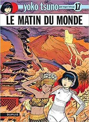 Le Matin Du Monde by Roger Leloup