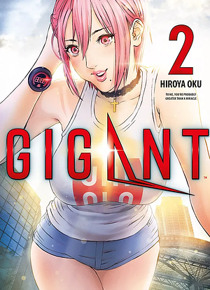 Gigant, Band 2 by Hiroya Oku