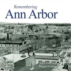 Remembering Ann Arbor by 