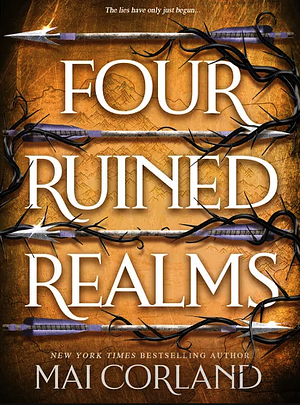 Four Ruined Realms by Mai Corland