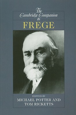 The Cambridge Companion to Frege by 