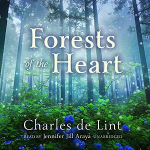 Forests of the Heart by Charles de Lint