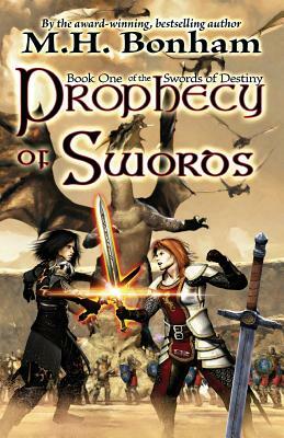 Prophecy of Swords by M. H. Bonham