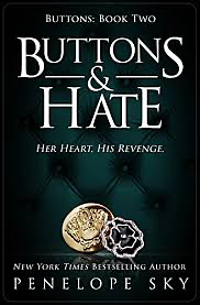 Buttons and Hate by Penelope Sky