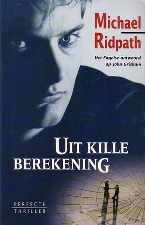 Uit kille berekening by Michael Ridpath