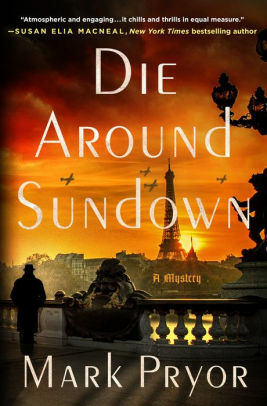 Die Around Sundown by Mark Pryor