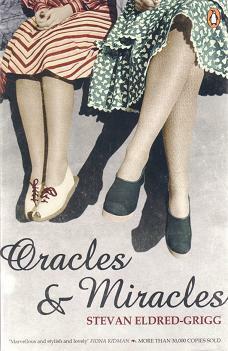 Oracles and Miracles by Stevan Eldred-Grigg