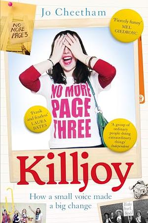 Killjoy: Taking on a Macho Media Empire and Winning by Jo Cheetham