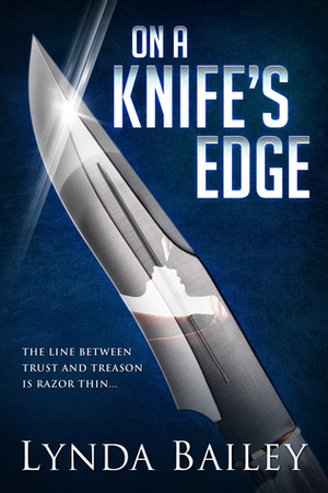 On a Knife's Edge by Lynda Bailey