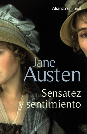 Sensatez y sentimiento by Jane Austen