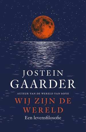 Wij zijn de wereld by Jostein Gaarder