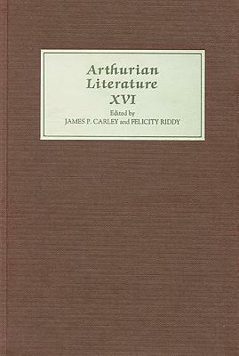 Arthurian Literature XVI by 