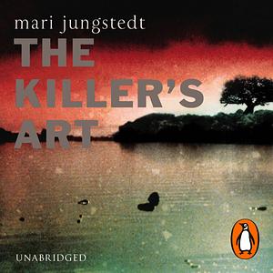 The Killer's Art by Mari Jungstedt