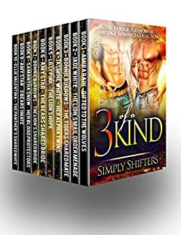 Three Of A Kind: A 10 Book Paranormal Menage Romance Box Set by Ellie Valentina, Jade White, Amira Rain, Samantha Snow, Bonnie Burrows, Jasmine White