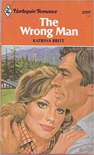The Wrong Man by Katrina Britt