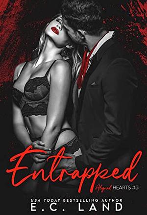 Entrapped by E.C. Land