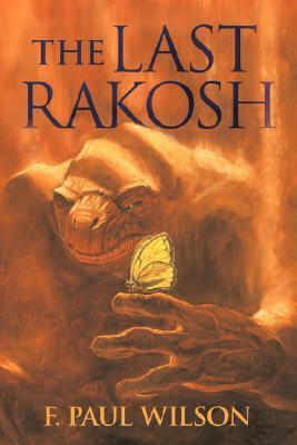The Last Rakosh by Rick Sardinha, F. Paul Wilson