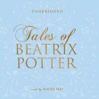 Tales of Beatrix Potter by Beatrix Potter