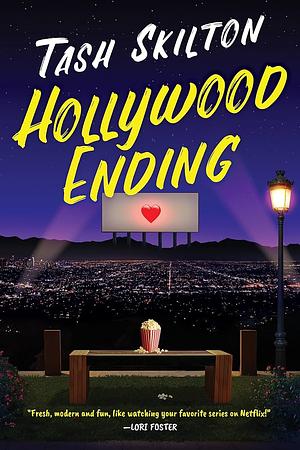 Hollywood Ending by Sarah Skilton, Sarvenaz Tash, Tash Skilton