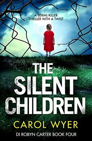 The Silent Children by Carol Wyer