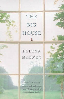 The Big House by Helena McEwen