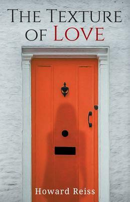 The Texture of Love by Howard Reiss