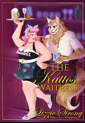 The Kattos Waitress by Lizzie Strong